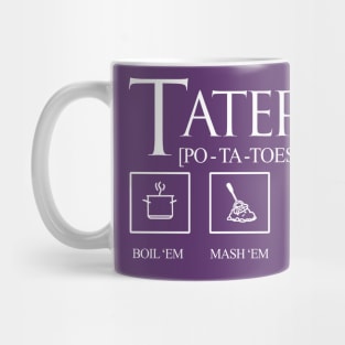 TATERS Precious! Mug